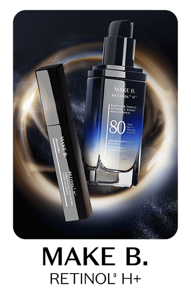Make B. Retinol³ H+