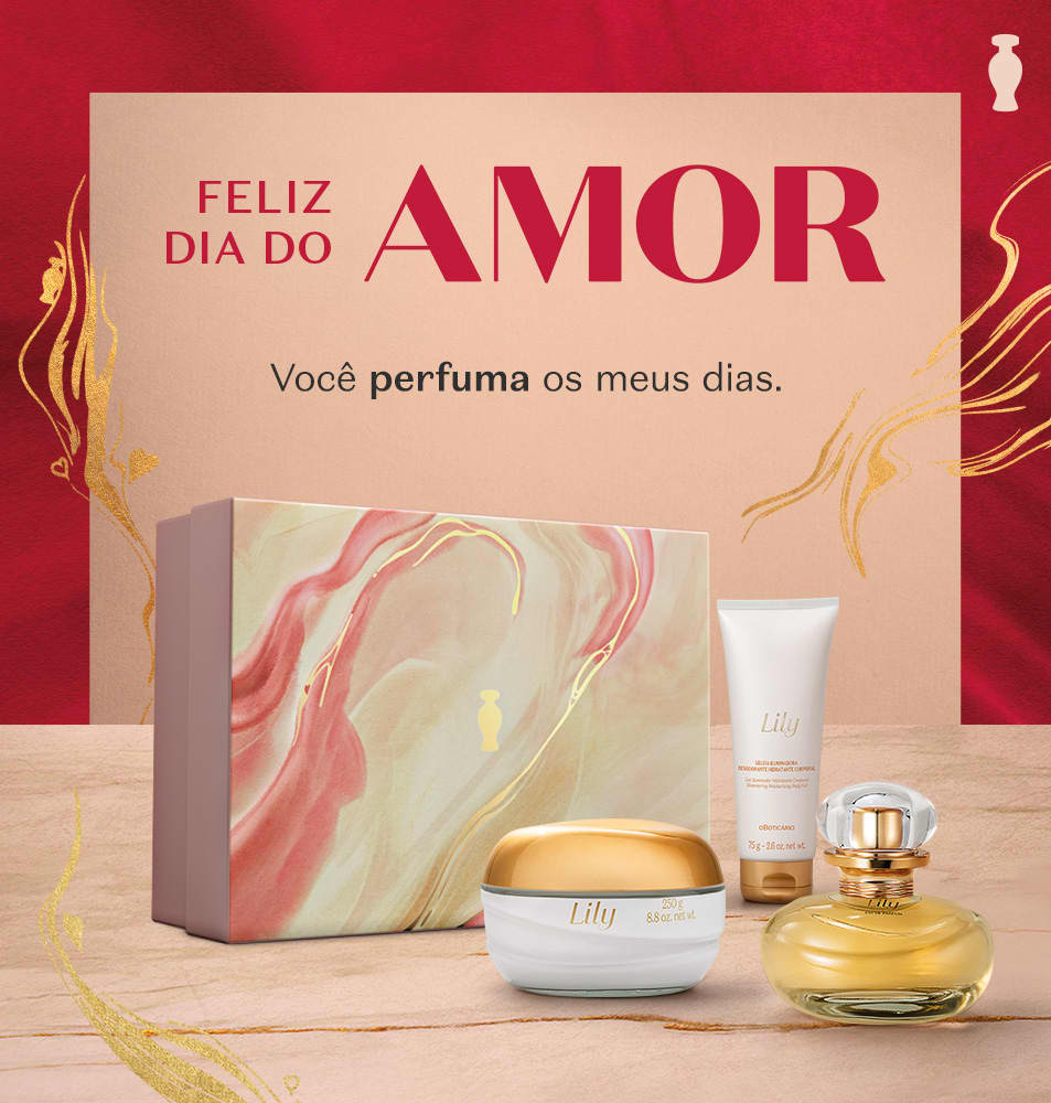 Kit Lily em cenário com cores bege e vermelho. O texto diz: "Você perfuma os meus dias. Feliz Dia do Amor!"