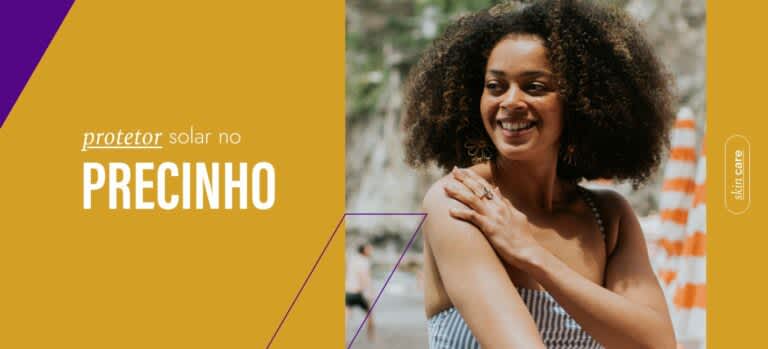 Seleção de protetores solares até R$ 70