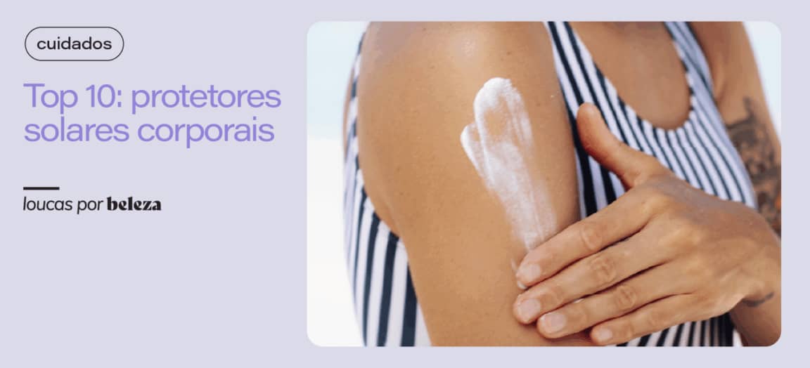 10 melhores protetores solares corporais