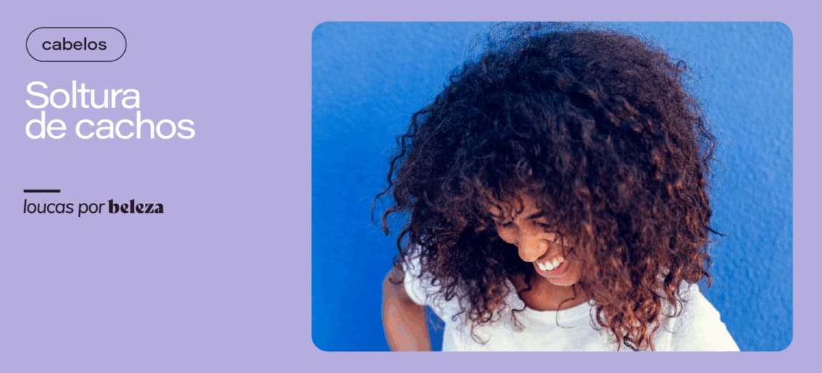 Soltura de cachos: o que é, como funciona e quais cuidados ter
