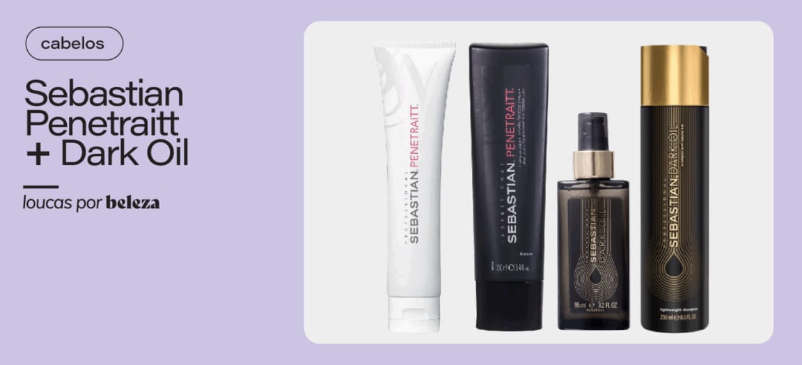 Como combinar Sebastian Penetraitt e Dark Oil para transformar seu cabelo