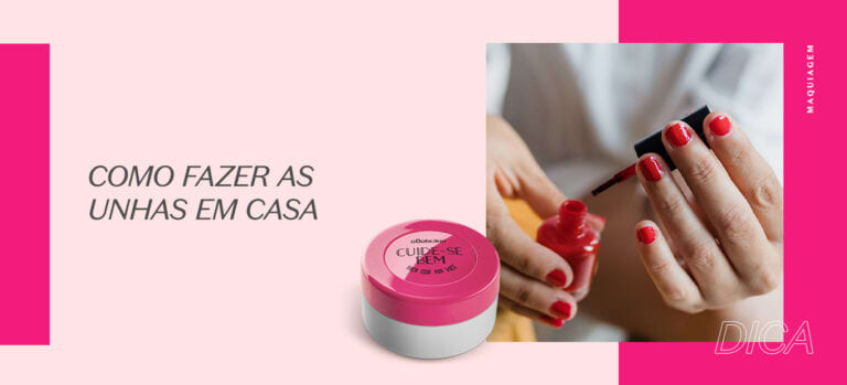 Como fazer as unhas em casa