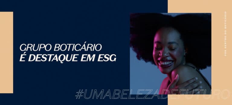 Grupo Boticário é destaque em ESG