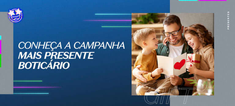 Neste Dia dos Pais, seu pai ganha presente em dobro com O Boticário