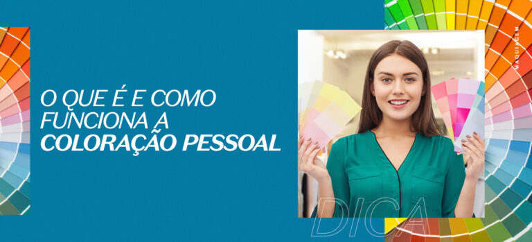 Coloração pessoal: técnica mostra sua cartela de cores ideal