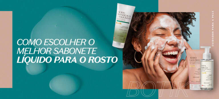 Como escolher o melhor sabonete líquido para o rosto