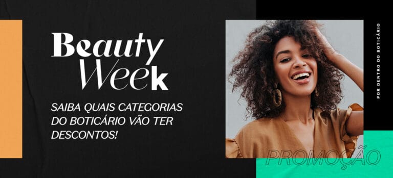 Beauty Week: saiba quais categorias do Boticário vão ter descontos!