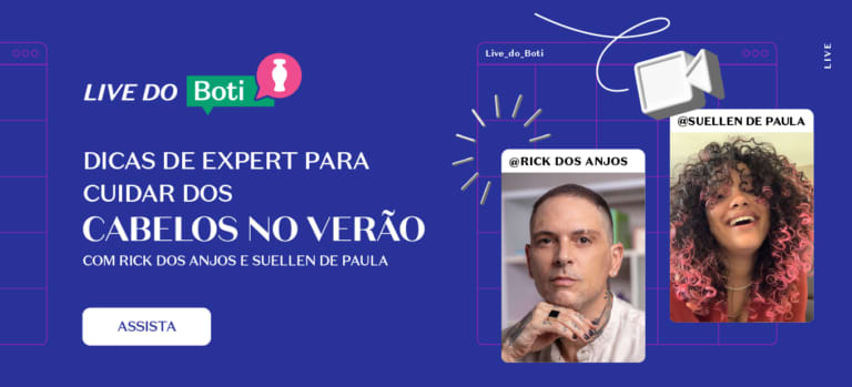 Live do Boti: dicas de expert para cuidar do cabelo no verão