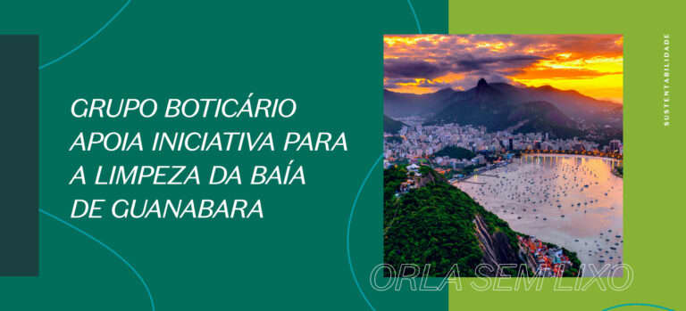 Grupo Boticário apoia iniciativa para a limpeza da Baía de Guanabara