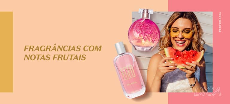 Fragrâncias com notas frutais