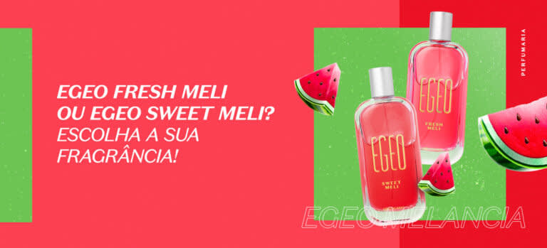 Egeo Sweet Meli ou Fresh Meli: escolha sua fragrância