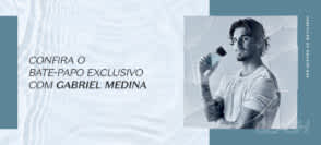 Confira o bate-papo exclusivo com Gabriel Medina