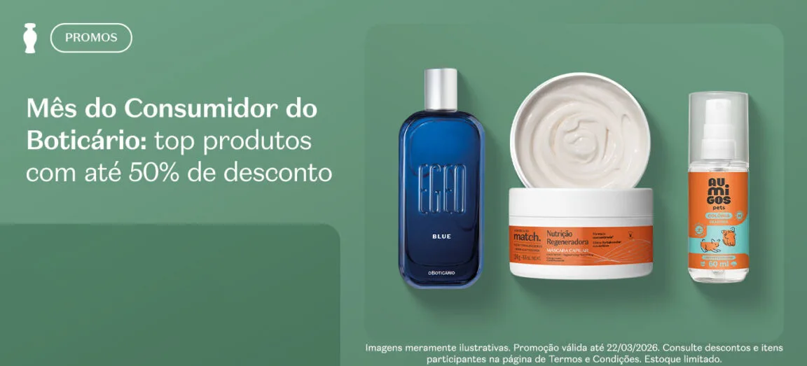 Mês do Consumidor do Boticário: top produtos com até 50% de desconto