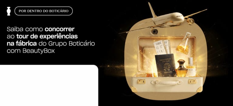 Saiba como concorrer ao tour de experiências na fábrica do Grupo Boticário com BeautyBox