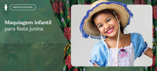 Maquiagem infantil para festa junina: dicas práticas