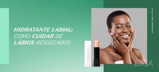 Hidratante labial: como cuidar de lábios ressecados