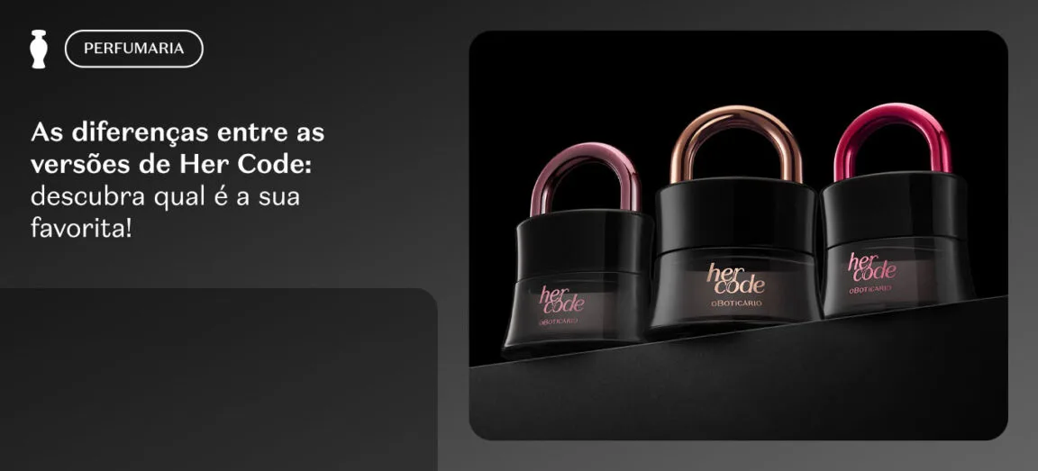 As diferenças entre as versões de Her Code: garanta a sua com o menor preço do ano!