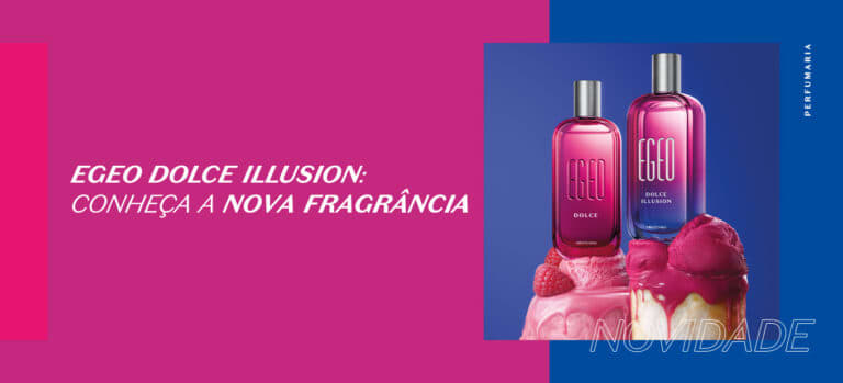 Egeo Dolce Illusion: sinta o doce além do óbvio com a nova versão da fragrância