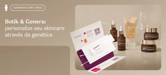 Botik + Genera: faça o teste DNA e personalize seu skincare através da genética