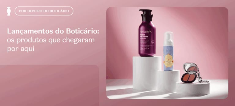 Lançamentos do Boticário