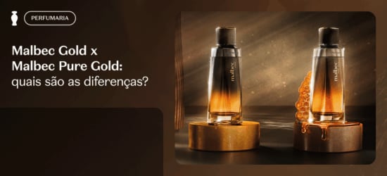 Malbec Gold x Pure Gold: quais são as diferenças?