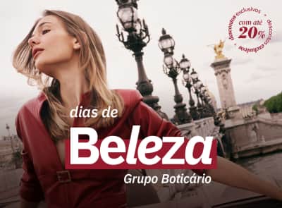 Dias de beleza Grupo Boticário, descontos exclusivos.