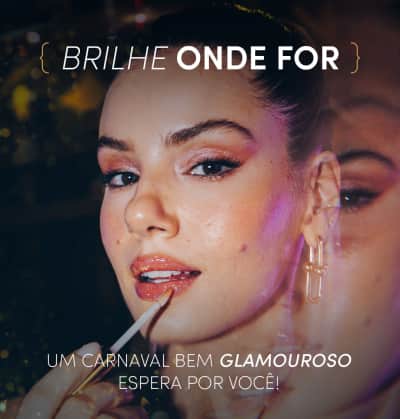 O banner apresenta uma mulher com maquiagem glamorosa, com o texto "Brilhe onde for" e "Um carnaval bem glamouroso espera por você!".