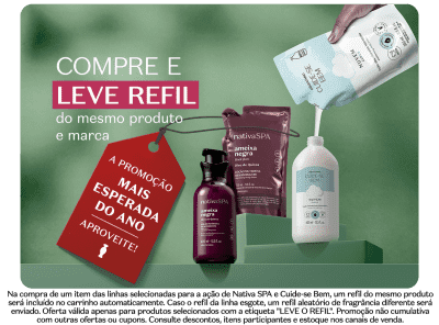 O banner verde promove uma promoção em que você compra um produto e leva um refil. Na imagem há uma tag de "promoção mais esperada do ano".