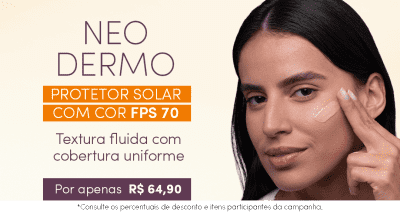 O banner mostra uma mulher com cabelos escuros aplicando um protetor solar em seu rosto. Ao lado, há uma embalagem do produto "Neo Dermo Protetor Solar com FPS 70" da marca Eudora. O texto destaca a textura fluida e cobertura uniforme do produto.