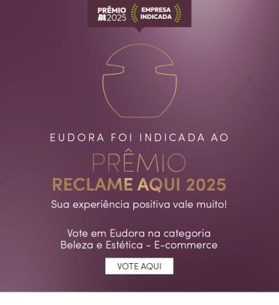O banner apresenta um prêmio de "Reclame Aqui 2025" para a marca Eudora. Convida o usuário a votar na categoria "Beleza e Estética - E-commerce". A imagem mostra um frasco de produto da marca em um fundo roxo e dourado.