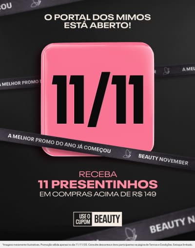 O portal dos mimos está aberto com 11 presentinhos em compras acima de R$149. Use o cupom "BEAUTY".