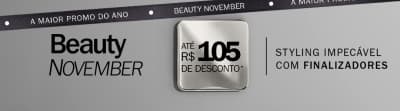 O banner apresenta o texto "Beauty November" em destaque, com um selo de desconto de R$ 105 em finalizadores.