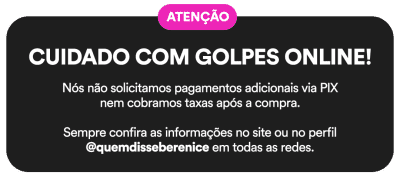 O banner alerta sobre golpes online e orienta a sempre verificar as informações no site ou no perfil oficial da marca antes de realizar compras. Ele destaca que a empresa não solicita pagamentos adicionais via PIX nem cobra taxas após a compra.