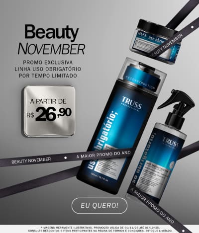 O banner apresenta uma promoção exclusiva da linha de produtos de beleza "Beauty November" da marca Truss. Destaca-se o preço promocional de R$ 26,90 para um dos itens da linha. A imagem mostra alguns produtos da linha, como um frasco de shampoo e um spray de reconstrução capilar.
