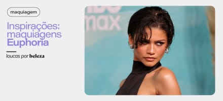 Maquiagens de Euphoria: 5 recriações inspiradas pelas personagens da série