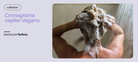Cronograma capilar vegano