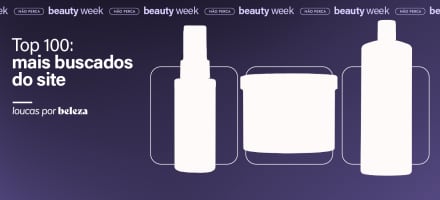 Top 100 best-sellers: produtos de beleza mais buscados durante a Beauty November