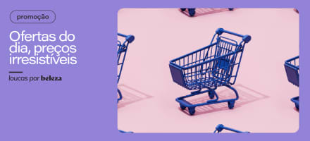 Só hoje na Beleza na Web: as melhores ofertas do dia!