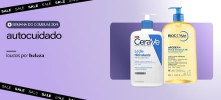 Semana do consumidor: top produtos de autocuidado em oferta