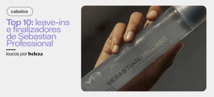 10 leave-ins e finalizadores mais vendidos de Sebastian Professional