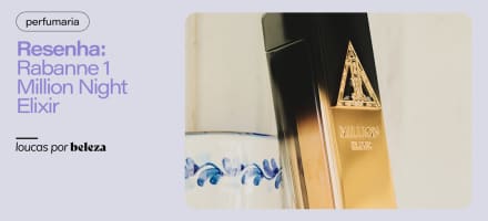 Resenha: perfume Rabanne 1 Million Night Elixir
