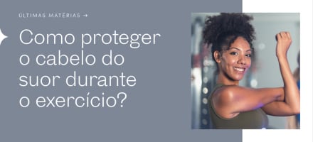 Como proteger o cabelo do suor durante o exercício? Veja as dicas