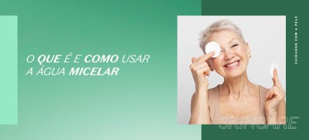 Água micelar: o que é e como usar no seu skincare