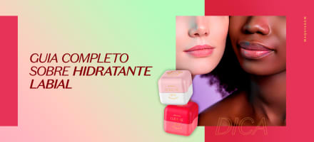 Hidratante labial: como cuidar de lábios ressecados