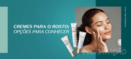 Melhores cremes para o rosto: 7 opções para conhecer