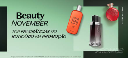 Beauty November: top fragrâncias do Boticário em promoção