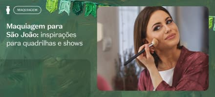 Maquiagem para festa junina e São João: inspirações para quadrilhas e shows