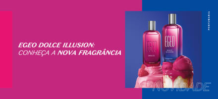Egeo Dolce Illusion: sinta o doce além do óbvio com a nova versão da fragrância