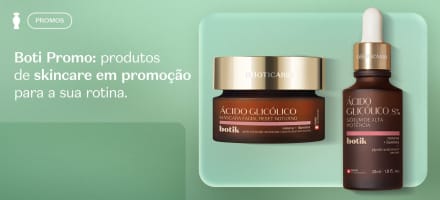Boti Promo: produtos de skincare em promoção para a sua rotina